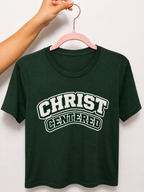 Christ Centered Christian T-shirt | Faith Based Apparel